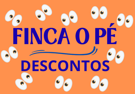 Finca o Pe Descontos